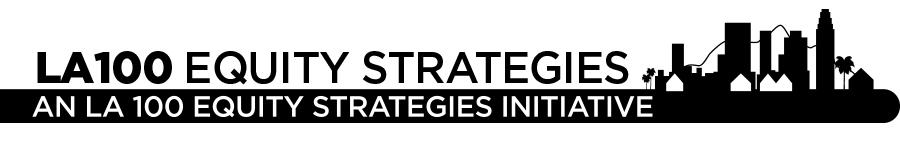 LA 100 Equity Strategies Initiative